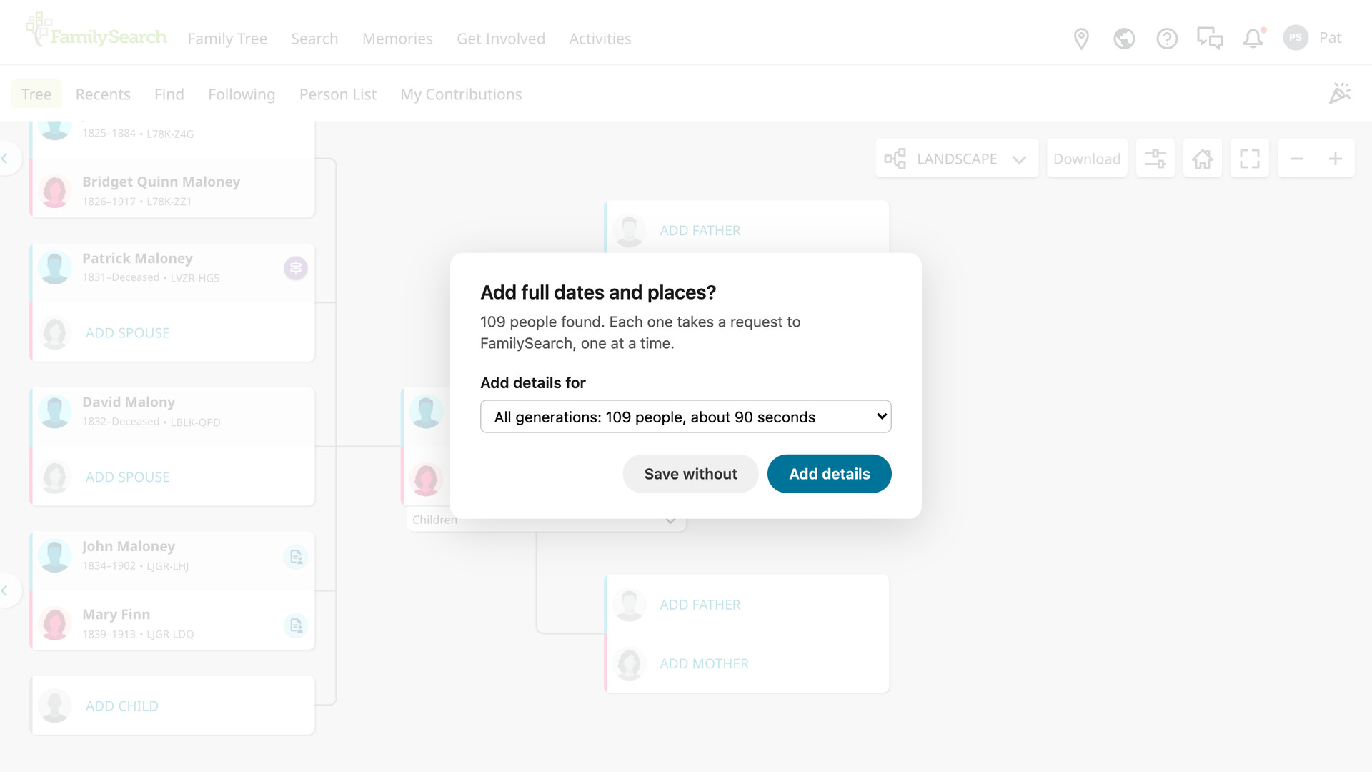 The Add full dates and places? window over the Landscape view, saying 109 people were found, with the Add details for menu set to All generations: 109 people, about 90 seconds, and Save without and Add details buttons.
